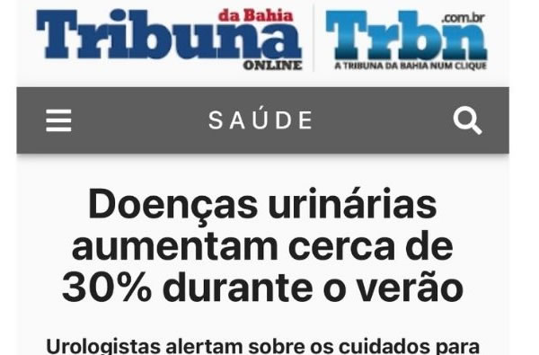 Tribuna da Bahia – Doenças urológicas aumentam 30% no verão – Janeiro 2021