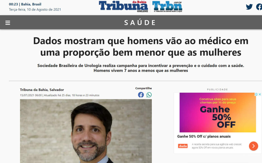 Tribuna da Bahia – Dados mostram que homens vão ao médico em uma proporção bem menor que as mulheres – Julho 2021