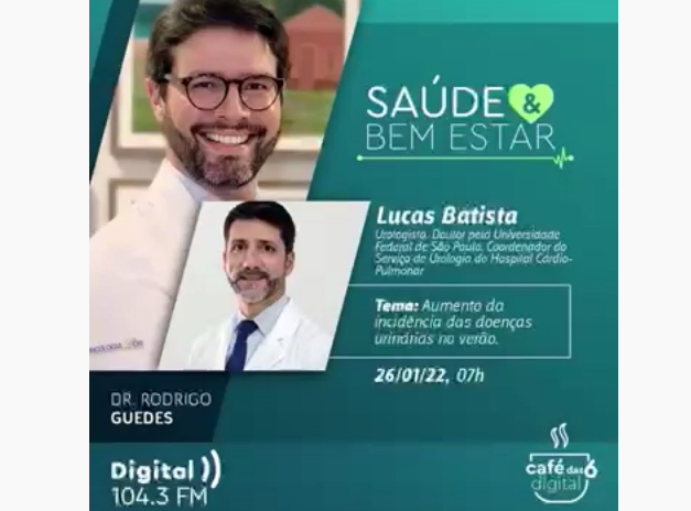 Rádio Digital FM – Aumento da incidência das doenças urinárias no verão – jan 2022